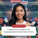 Mengoptimalkan Chip Poker Online